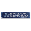 PLACA PRATA 26 X 6 ELEVADOR DE SERVIÇO